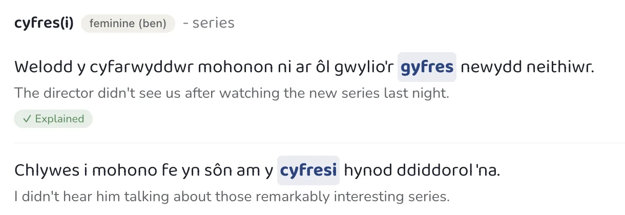 Example sentences for the word cyfres (series), with gyfres and cyfresi highlighted in the forms they take, and the English underneath
